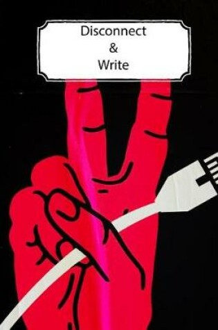 Cover of Disconnect and Write