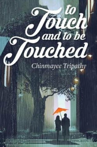 Cover of To Touch and to Be Touched