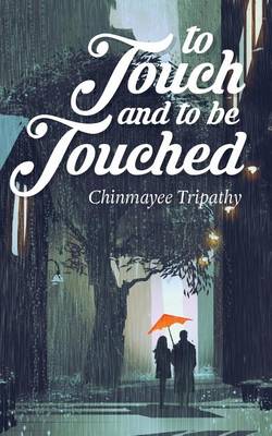 Book cover for To Touch and to Be Touched