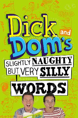 Book cover for Dick and Dom's Slightly Naughty but Very Silly Words