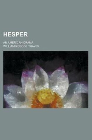 Cover of Hesper; An American Drama