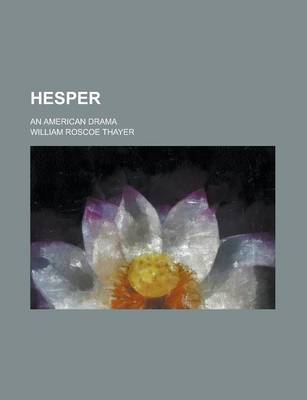 Book cover for Hesper; An American Drama