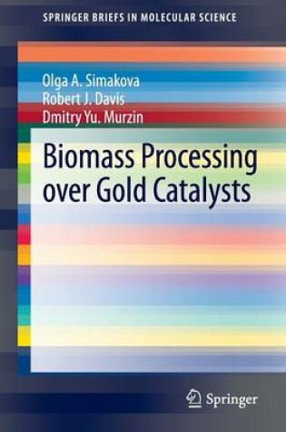 Cover of Biomass Processing over Gold Catalysts