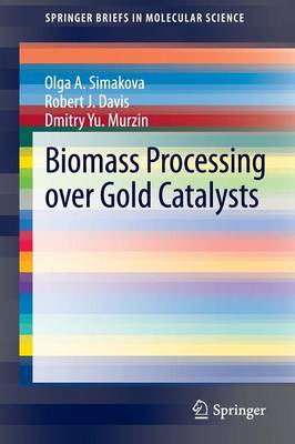 Book cover for Biomass Processing over Gold Catalysts