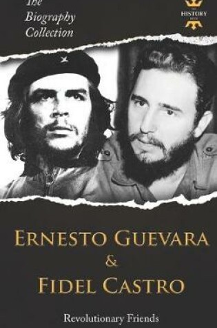 Cover of Ernesto Guevara & Fidel Castro