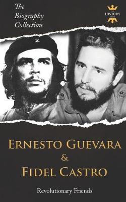 Book cover for Ernesto Guevara & Fidel Castro