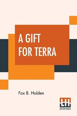 Book cover for A Gift For Terra