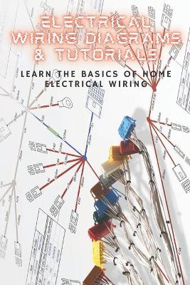 Book cover for Electrical Wiring Diagrams & Tutorials