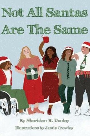 Cover of Not All Santa's Are The Same