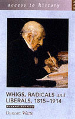 Cover of Whigs, Radicals and Liberals 1815-1914