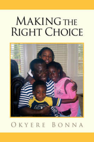 Cover of Making the Right Choice