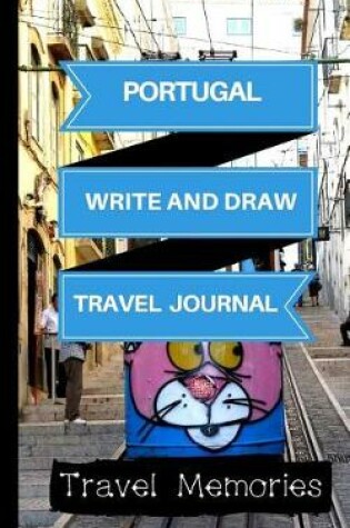Cover of Portugal Write and Draw Travel Journal