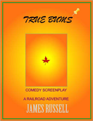 Book cover for True Bums Screenplay e-Book