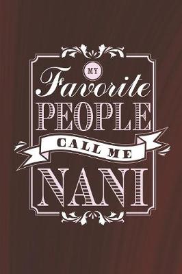 Book cover for My Favorite People Call Me Nani