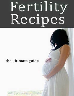 Book cover for Fertility Recipes