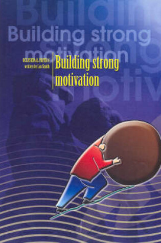Cover of Building Strong Motivation