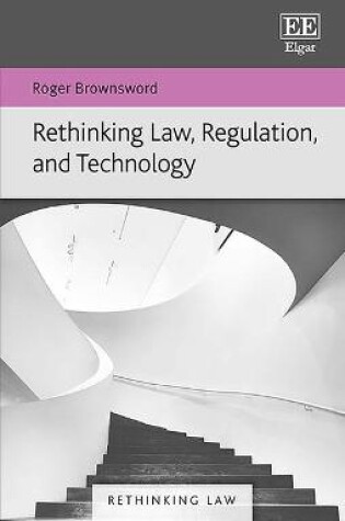 Cover of Rethinking Law, Regulation, and Technology