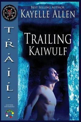 Book cover for Trailing Kaiwulf