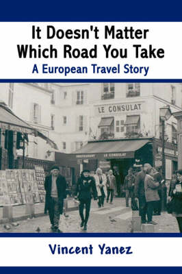 Book cover for It Doesn't Matter Which Road You Take