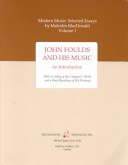 Book cover for John Foulds and His Music-An Introduction