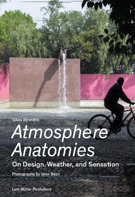 Book cover for Atmosphere Anatomies: On Design, Weather and Sensation