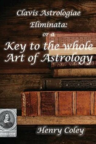 Cover of Key to the Whole Art of Astrology