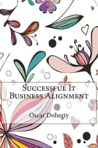 Cover of Successful It Business Alignment