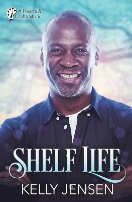 Book cover for Shelf Life (Hearts & Crafts, 2)