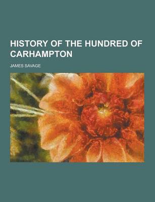 Book cover for History of the Hundred of Carhampton