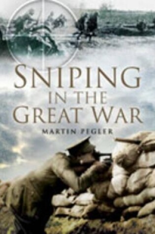 Cover of Sniping in the Great War