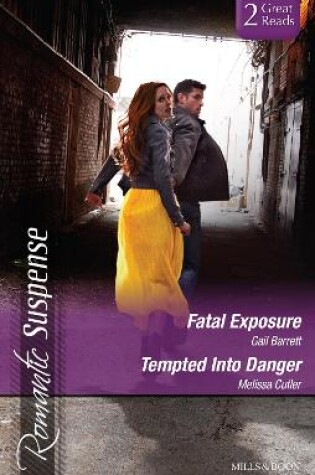 Cover of Fatal Exposure/Tempted Into Danger