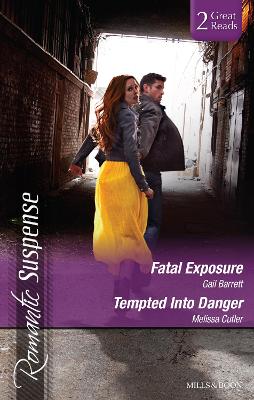 Book cover for Fatal Exposure/Tempted Into Danger