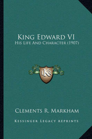 Cover of King Edward VI King Edward VI