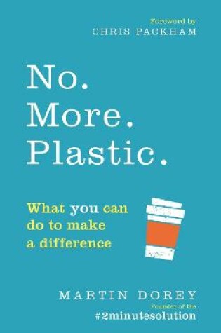 Cover of No. More. Plastic.