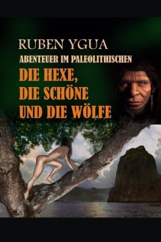 Cover of Die Hexe, Die Schöne Und Die Wölfe