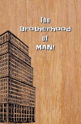 Book cover for The Brotherhood of Man