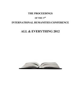 Book cover for The Proceedings of the 17th International Humanities Conference