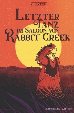 Cover of Letzter Tanz im Saloon von Rabbit Creek