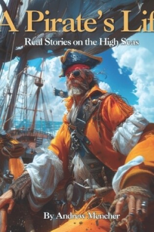 Cover of A Pirate's Life