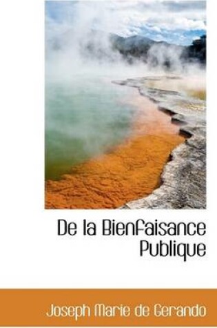 Cover of de la Bienfaisance Publique