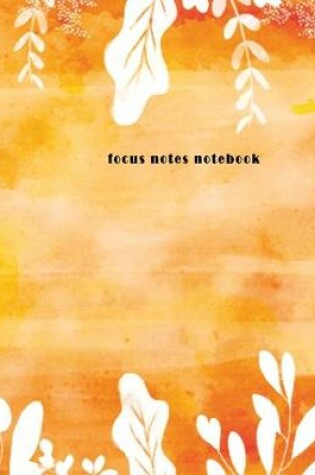 Cover of Focus Notes Notebook