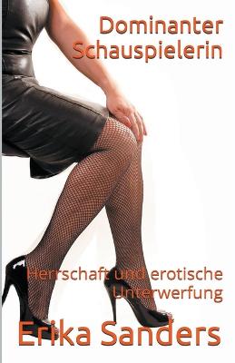 Book cover for Dominanter Schauspielerin