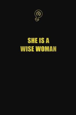 Book cover for She is a wise woman