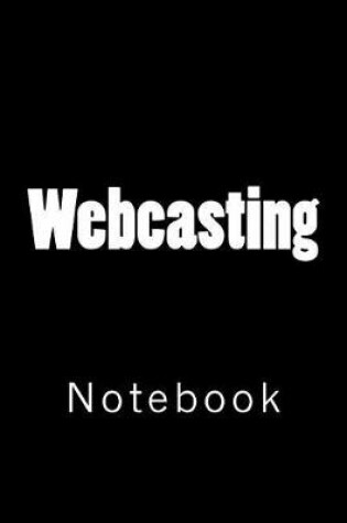 Cover of Webcasting