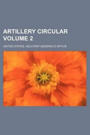 Cover of Artillery Circular Volume 2