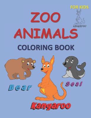 Book cover for Zoo Animals Coloring Book for Kids