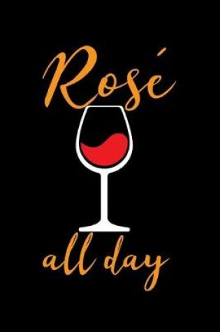 Cover of Rose all Day