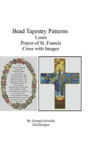 Cover of Bead Tapestry Patterns Loom Prayer of St. Francis and Cross with Images