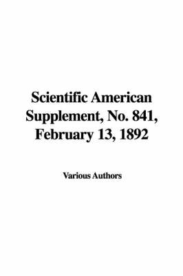 Cover of Scientific American Supplement, No. 841, February 13, 1892
