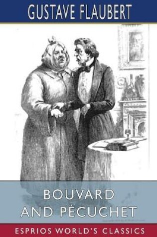 Cover of Bouvard and P�cuchet (Esprios Classics)
